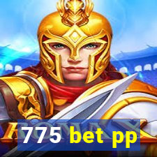 775 bet pp